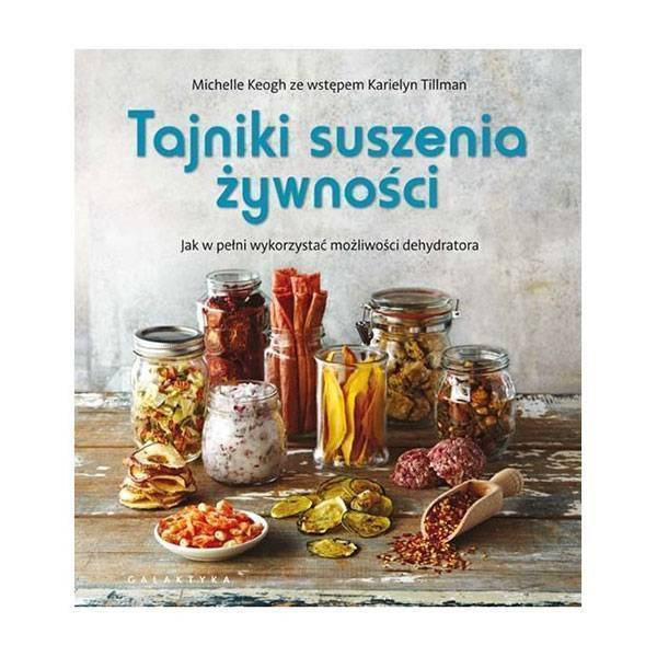 Książki o suszeniu żywności - Michelle Keogh