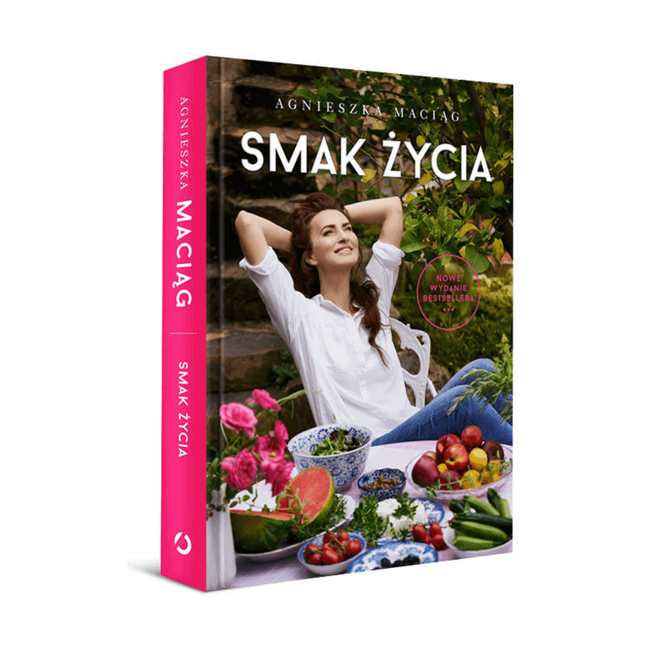Książki Smak życia, nowe wydanie - Agnieszka Maciąg