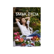 Książki Smak życia, nowe wydanie - Agnieszka Maciąg
