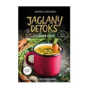 Jaglany detoks. Kolejny krok - Marek Zaremba