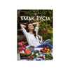 Książki Smak życia, nowe wydanie - Agnieszka Maciąg