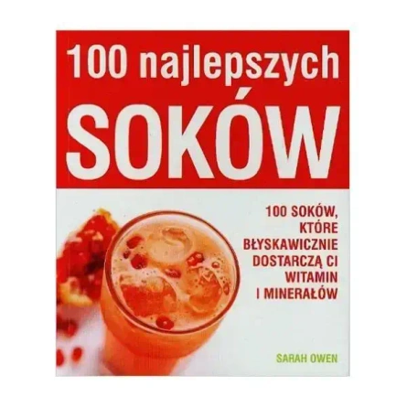 100 najlepszych soków - Sarah Owen